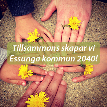 Tillsammans skapar vi Essunga kommun 2040!